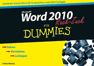 Word 2010 Handbuch - Anleitung Word 2010 für Dummies